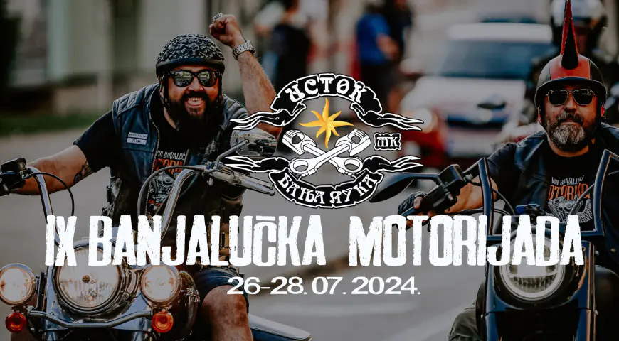 Deveta Banjalučka motorijada od 26-28.07.Jula