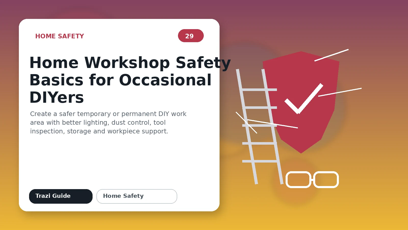 Home Workshop Safety Basics for Occasional DIYers featured image