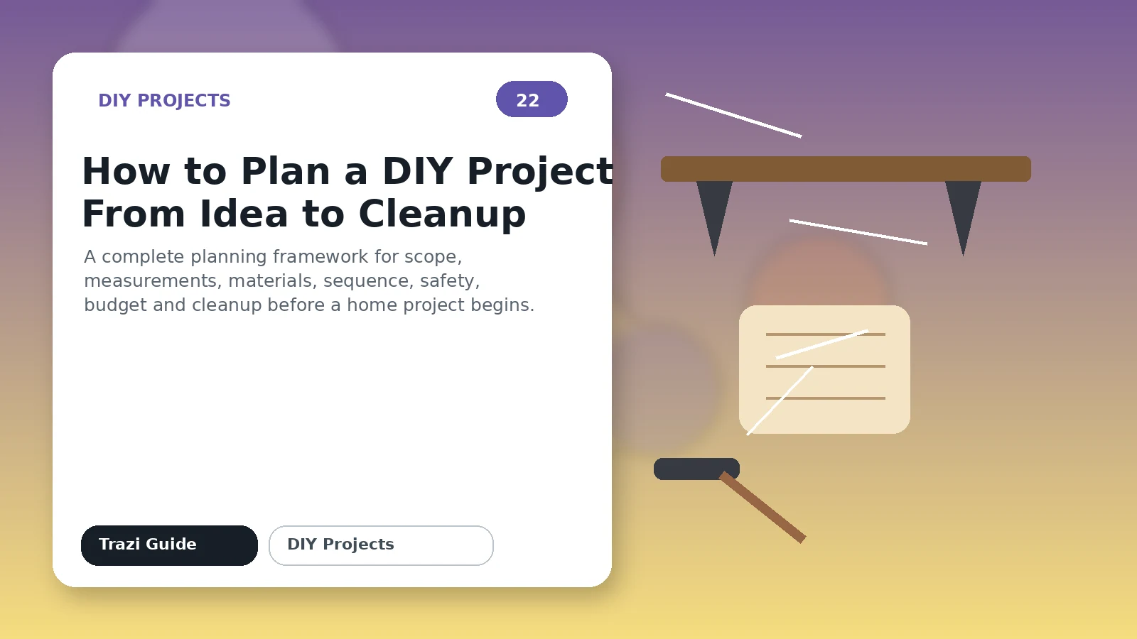 How to Plan a DIY Project From Idea to Cleanup featured image